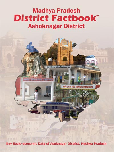 Madhya Pradesh District Factbook : Ashoknagar District